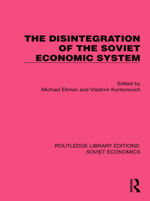 cover image of The Disintegration of the Soviet Economic System